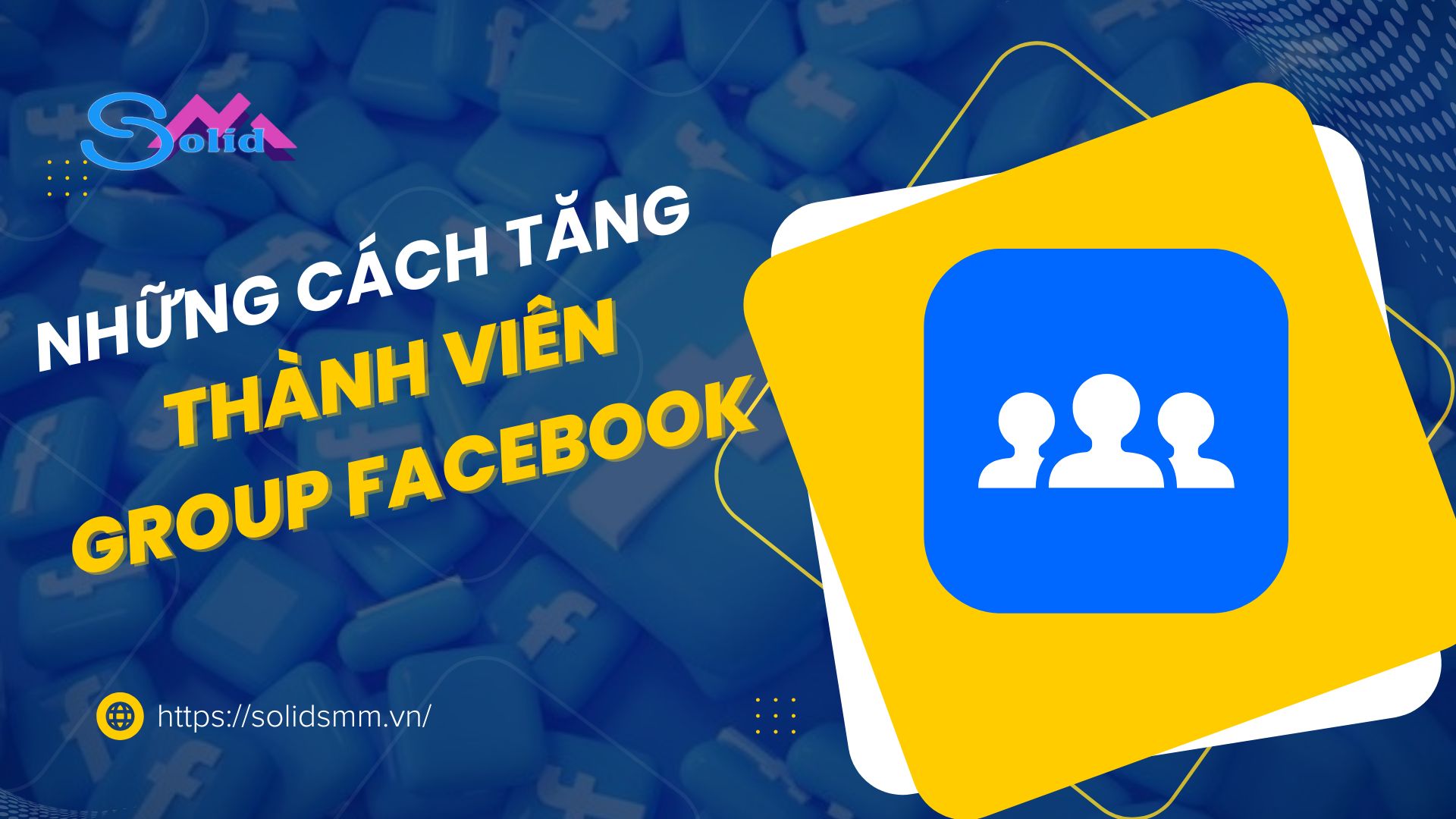 Những cách Tăng thành viên group Facebook